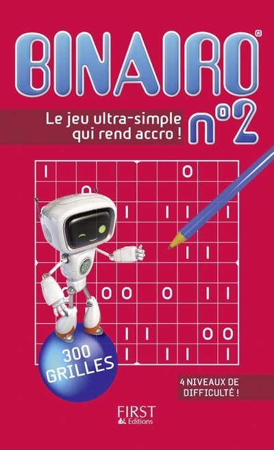 Binairo n°2 - 300 grilles : le nouveau jeu complètement addictif !