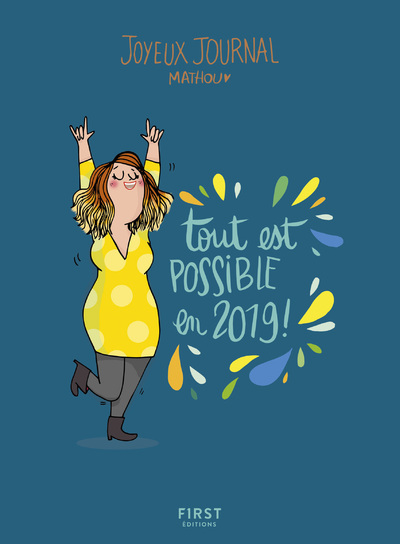 Joyeux journal - Tout est possible en 2019 !
