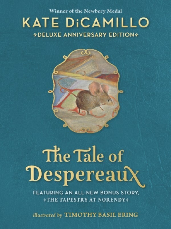 The Tale of Despereaux Deluxe Anniversary Edition