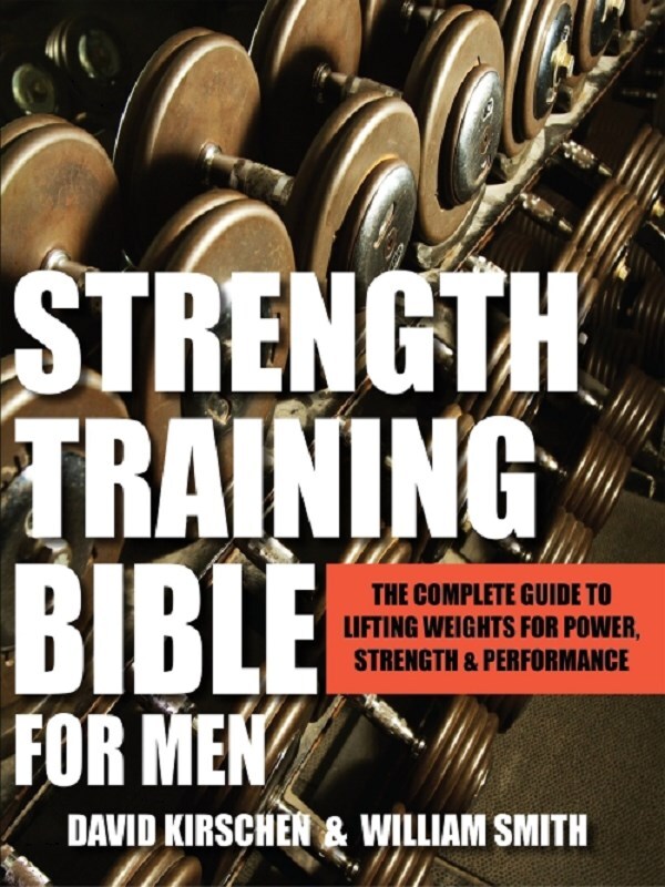 Strength Training Bible For Men