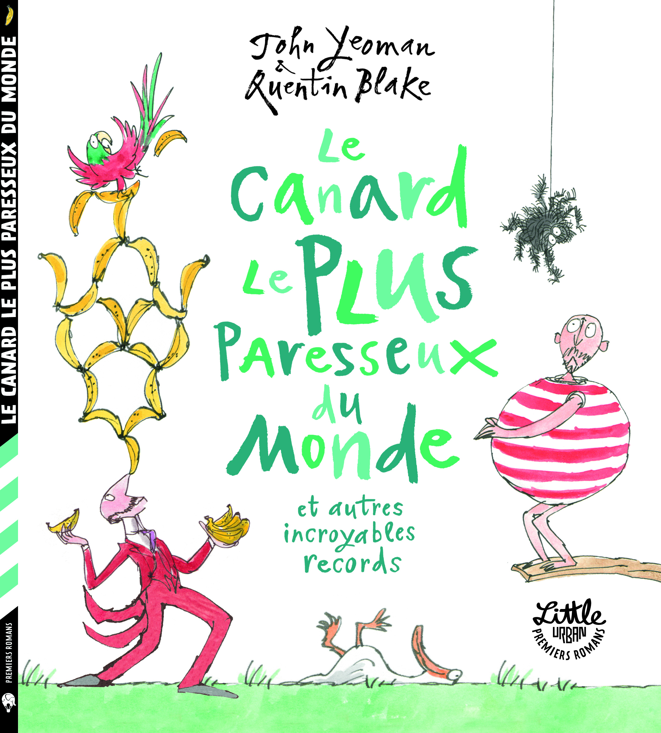 Le Canard le plus paresseux du monde et autres incroyables records