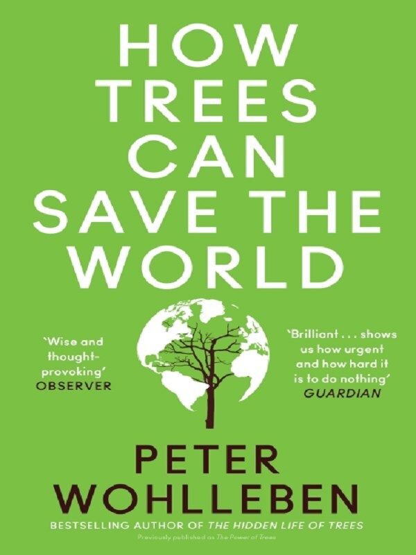 How Trees Can Save the World