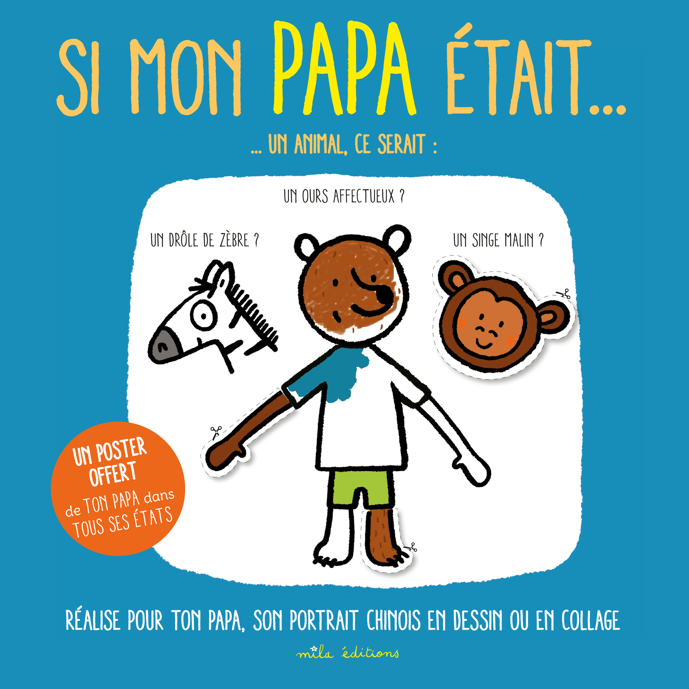 Si mon papa était...