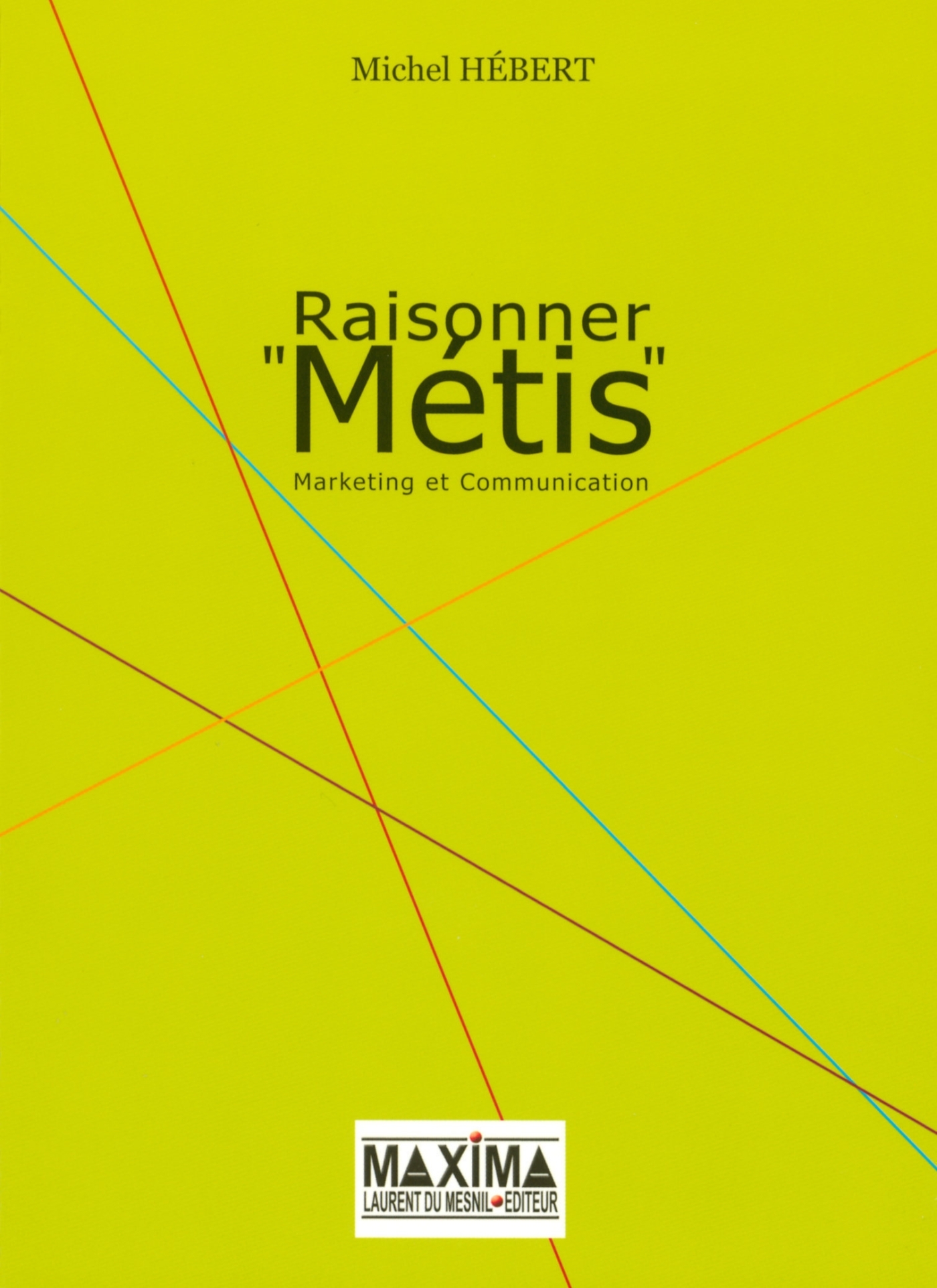 Raisonner métis