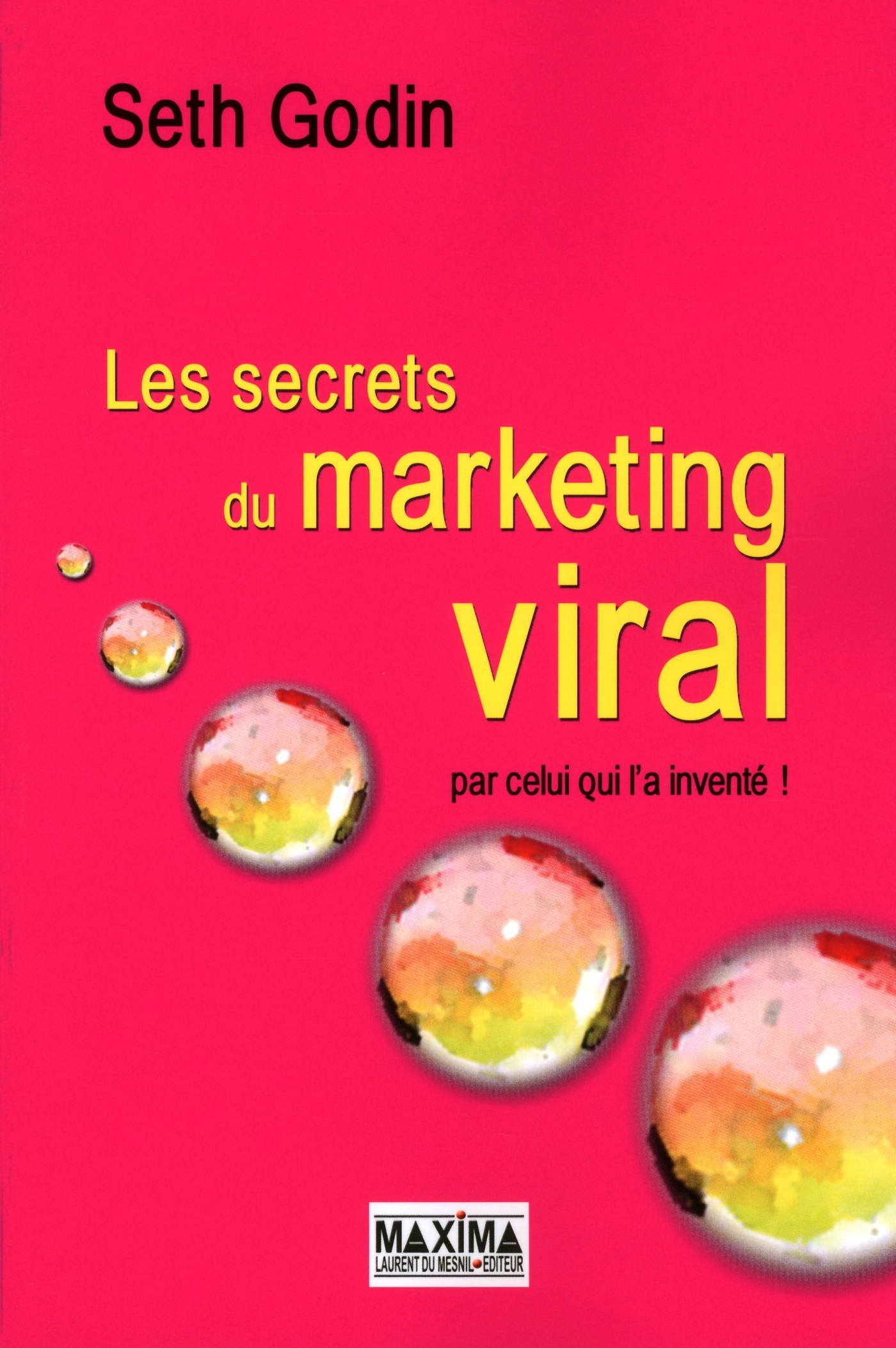 Les secrets du marketing viral - 3e éd.