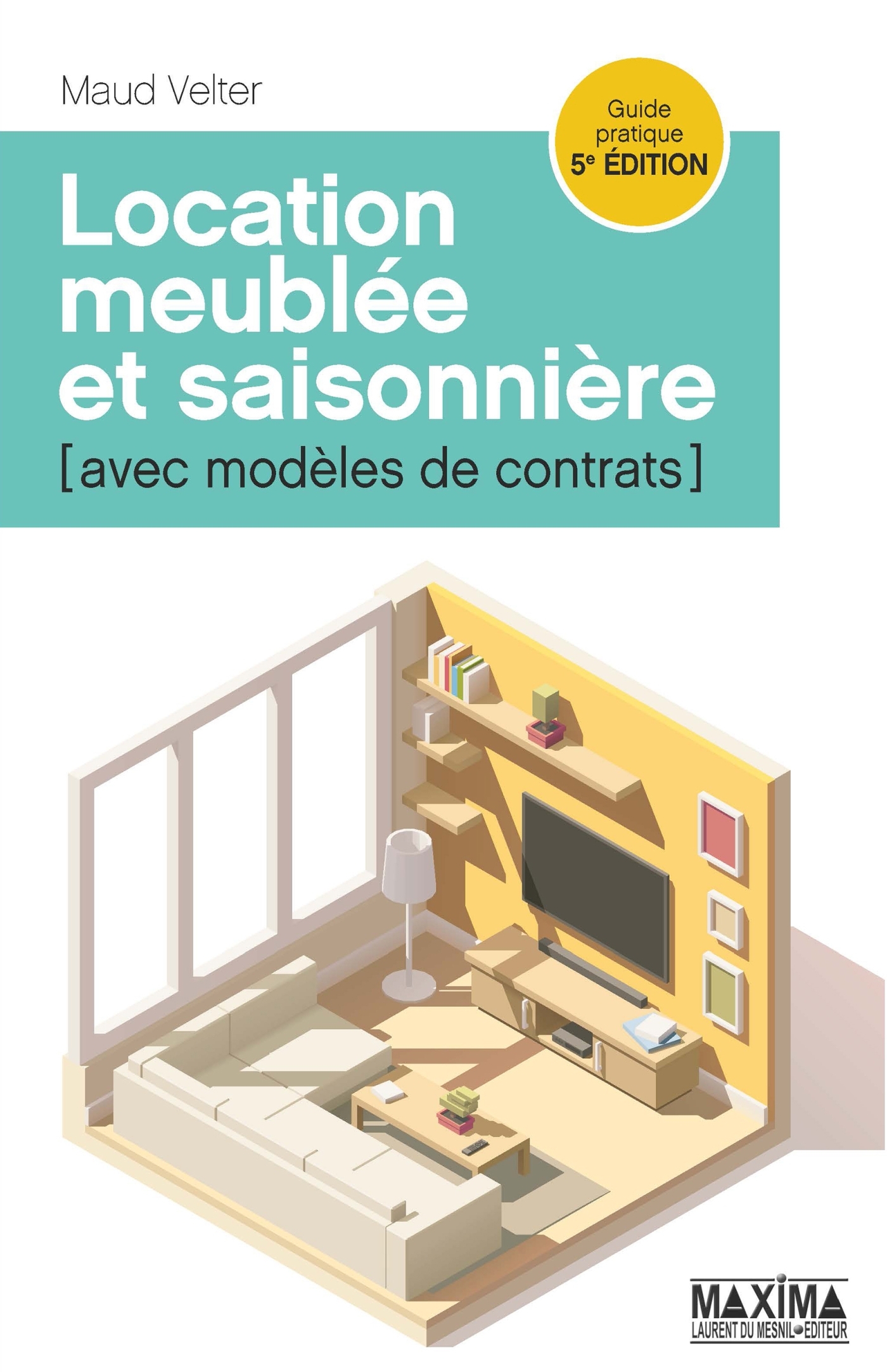 Location meublée et saisonnière - 5e éd.
