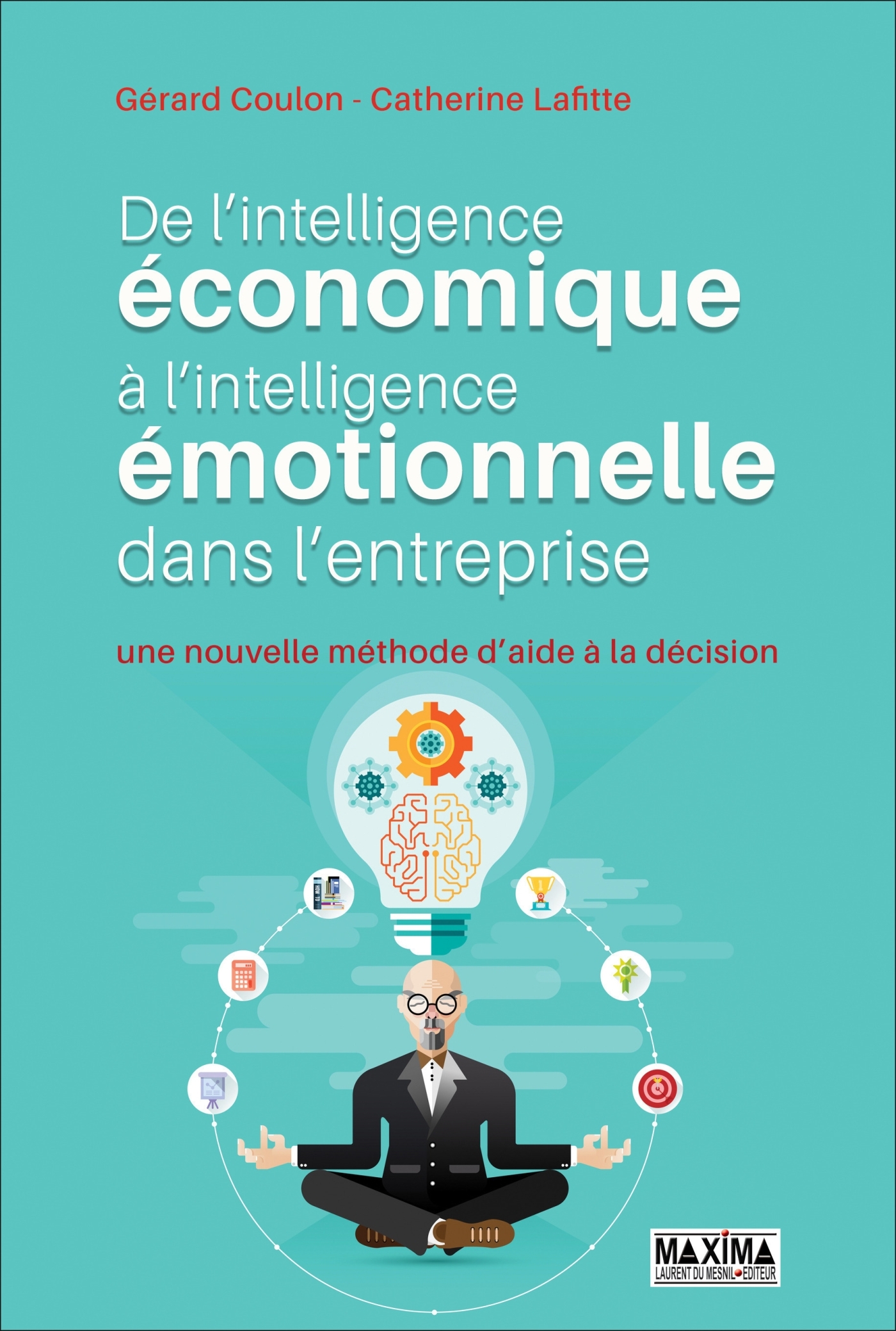 De l'intelligence économique à l'intelligence émotionnelle dans l'entreprise