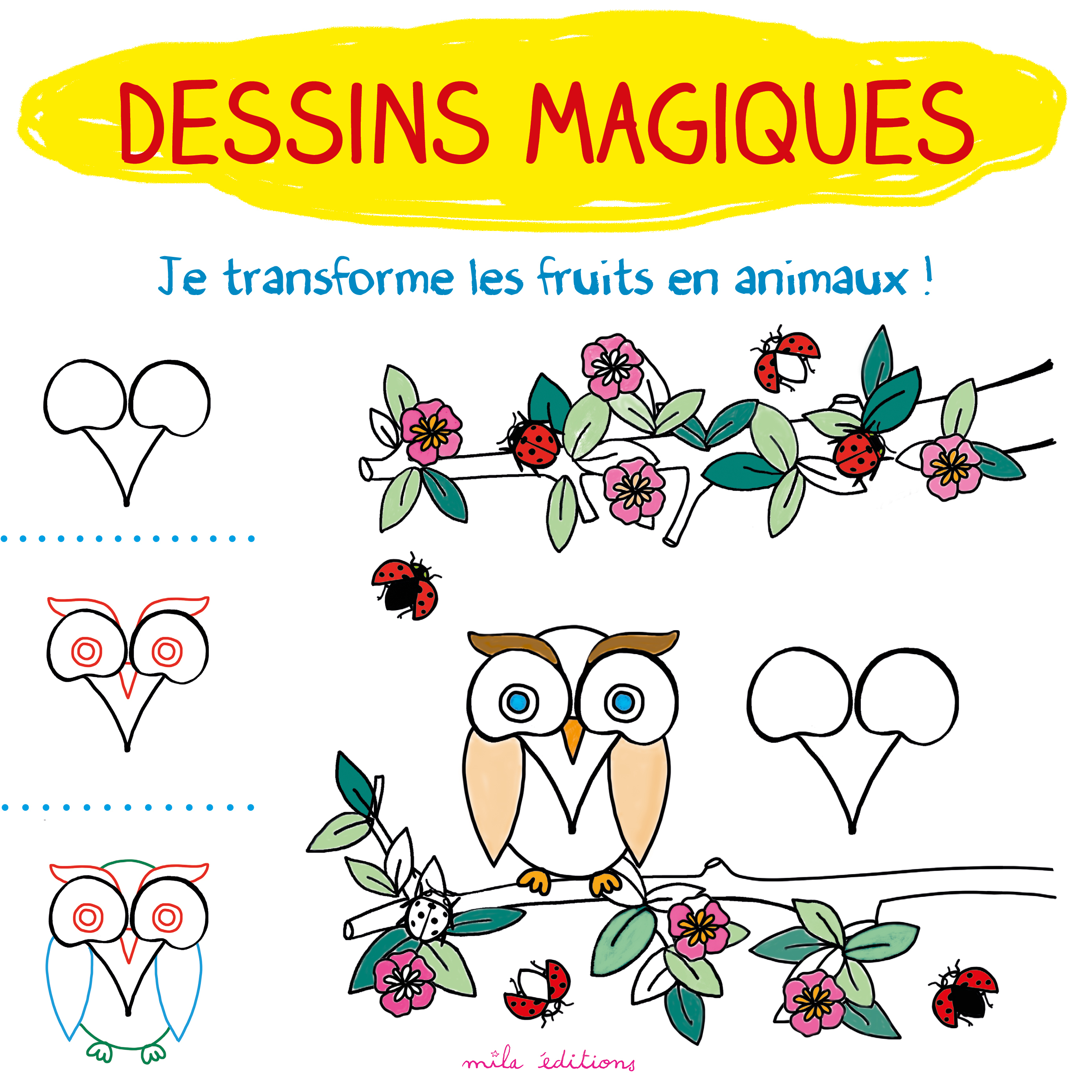 Dessins magiques : Je transforme les fruits en animaux