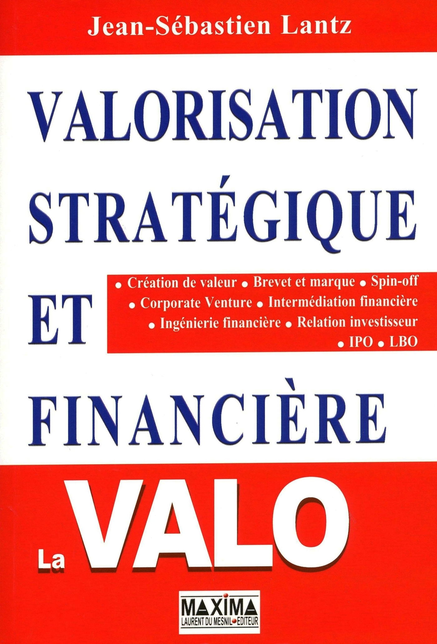 Valorisation stratégique et financière - 2e éd.