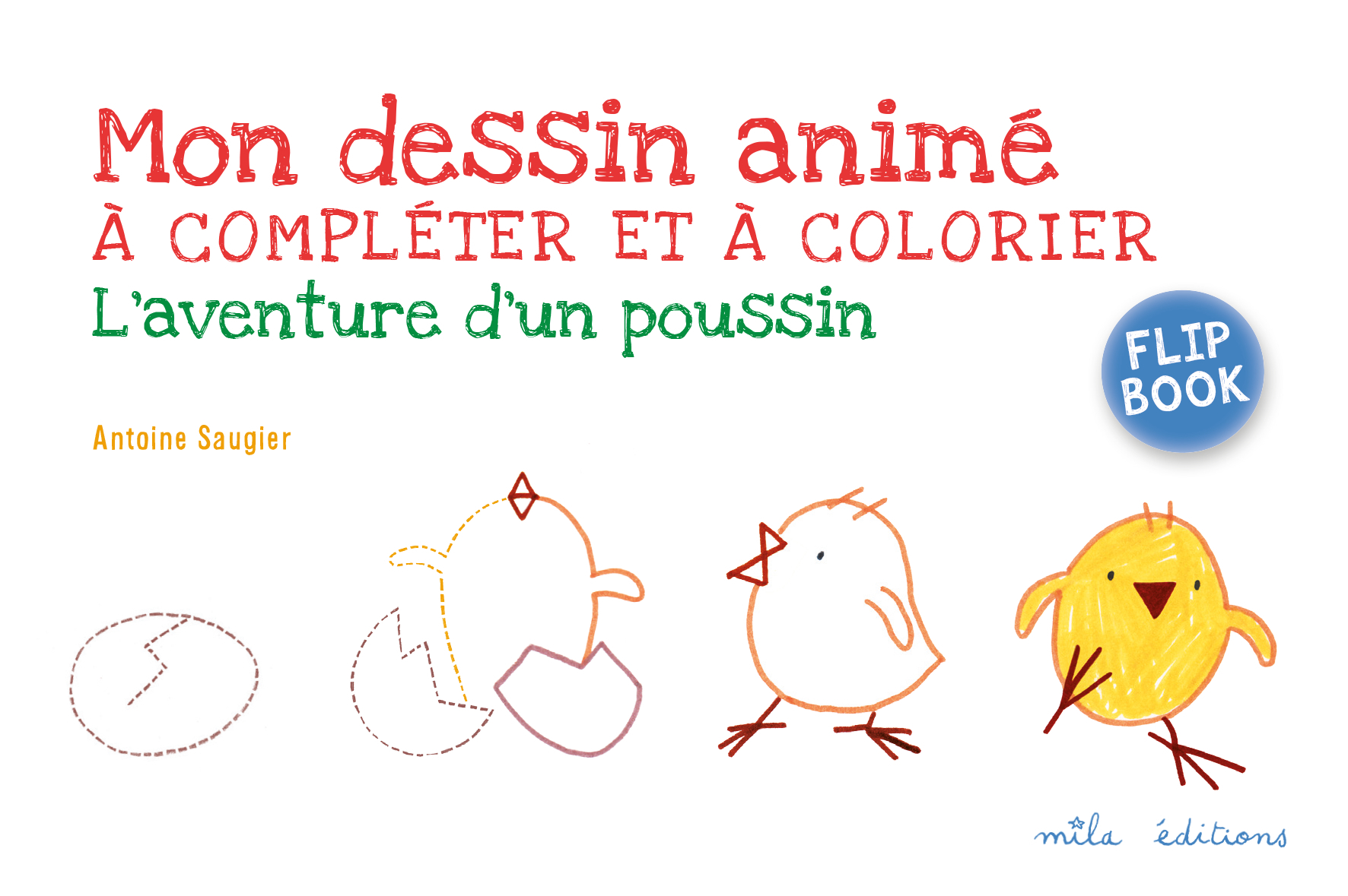 Flip book : L'aventure d'un poussin