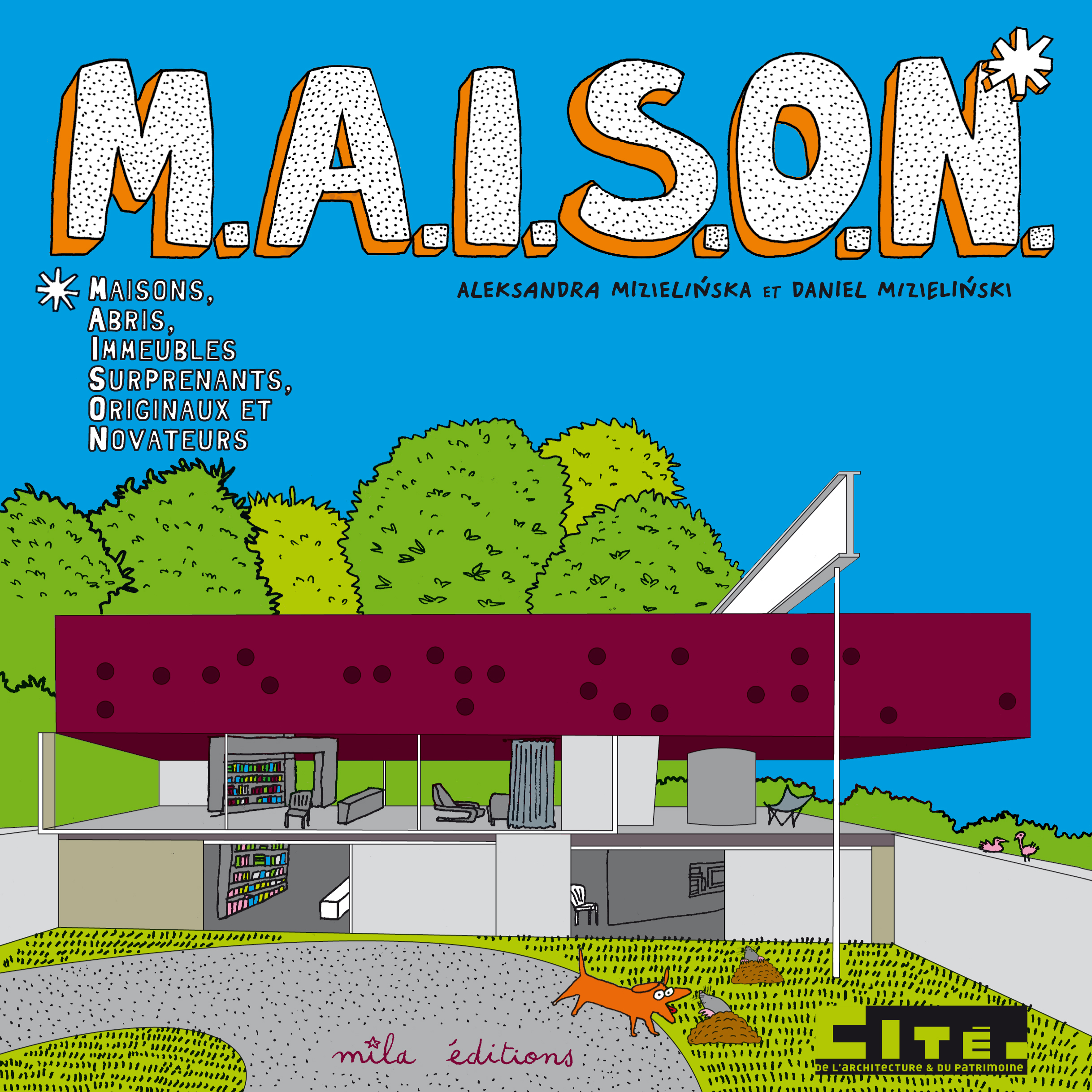 M.A.I.S.O.N - (Maison)