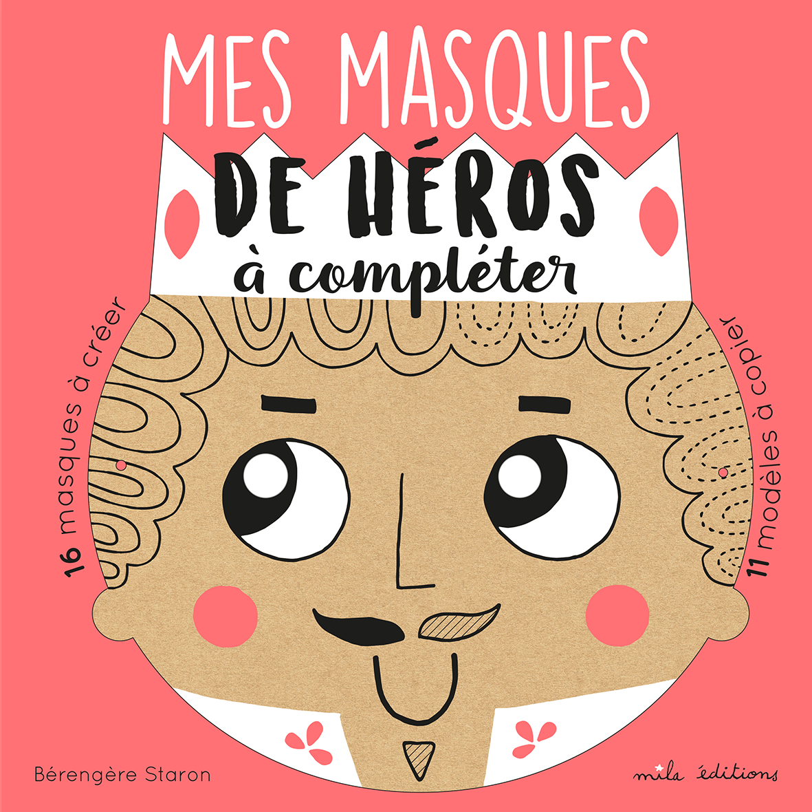 16 masqies de héros à créer, à compléter