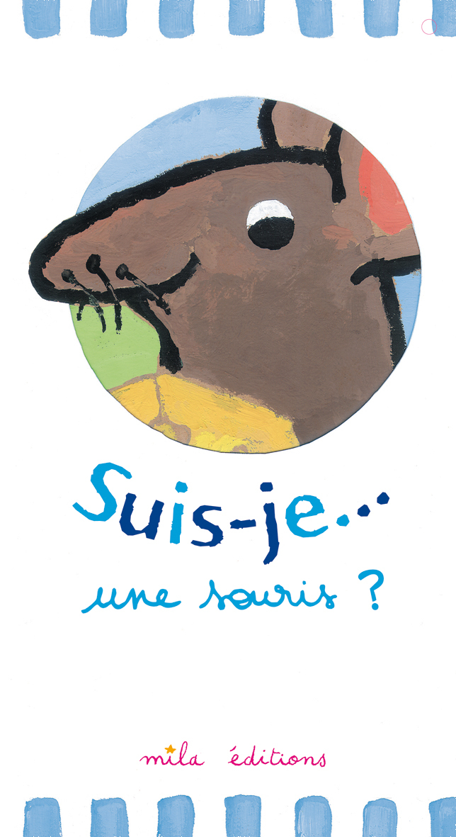 Suis-je... une souris ?