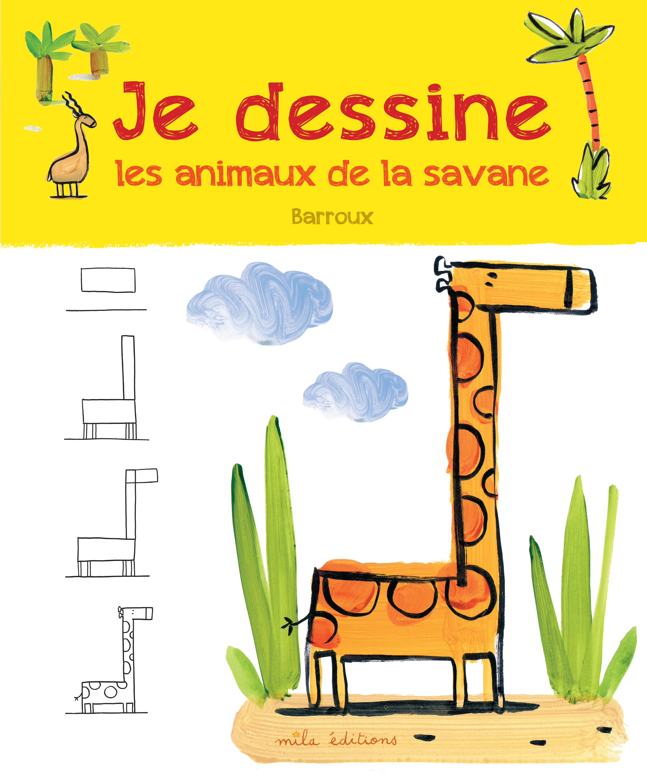 Je dessine les animaux de la savanne