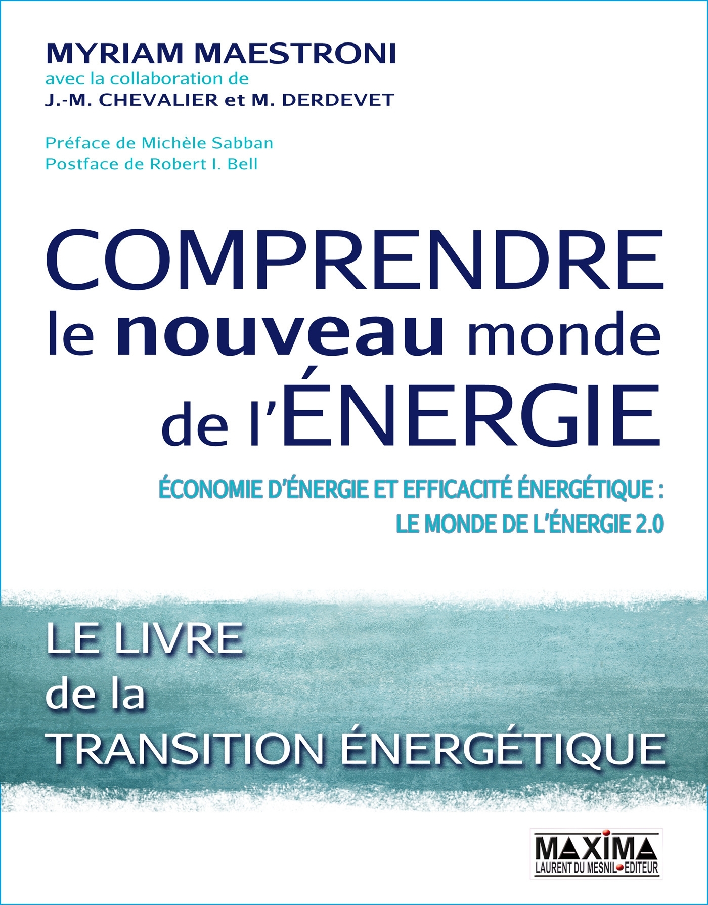 Comprendre le nouveau monde de l'énergie