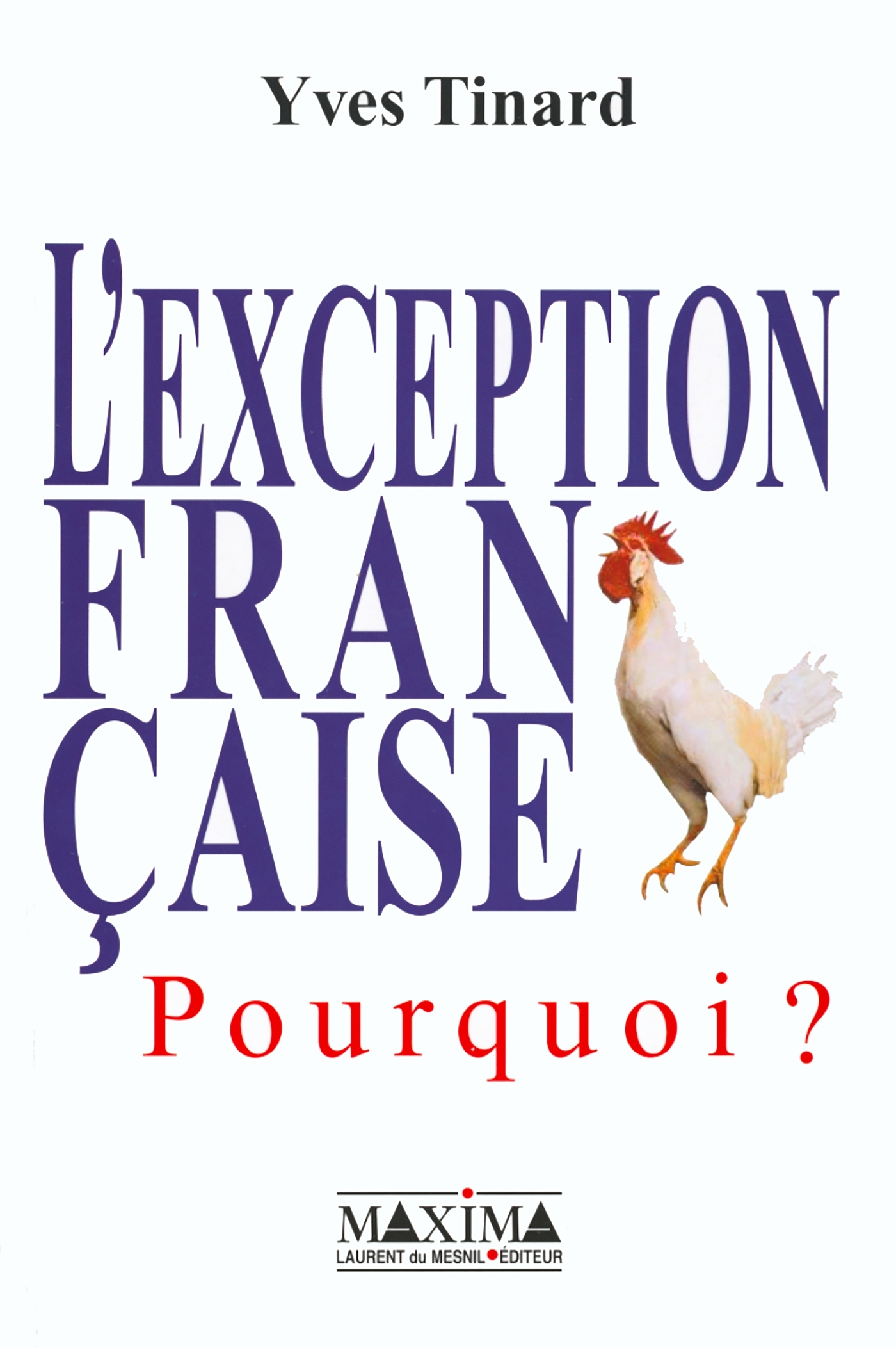 L'exception francaise, pourquoi ?