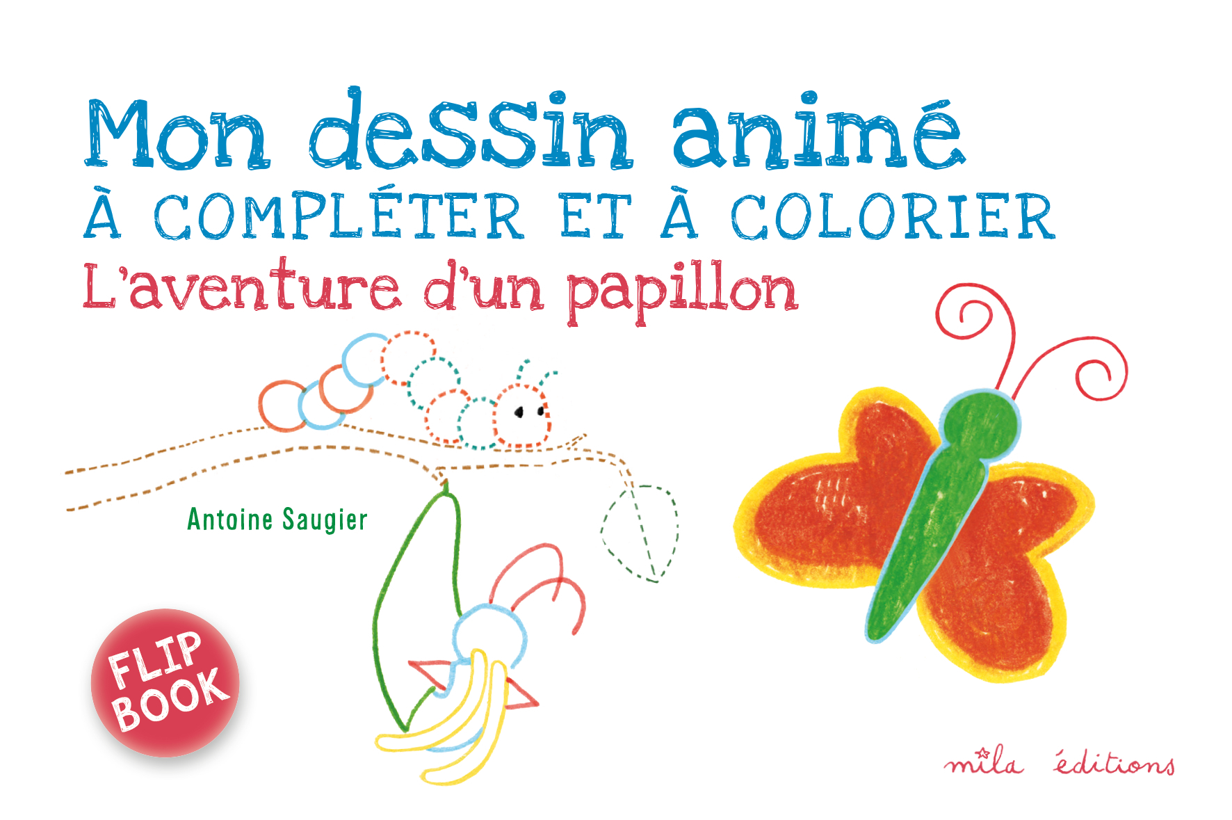 Flip book : l'aventure d'un papillon