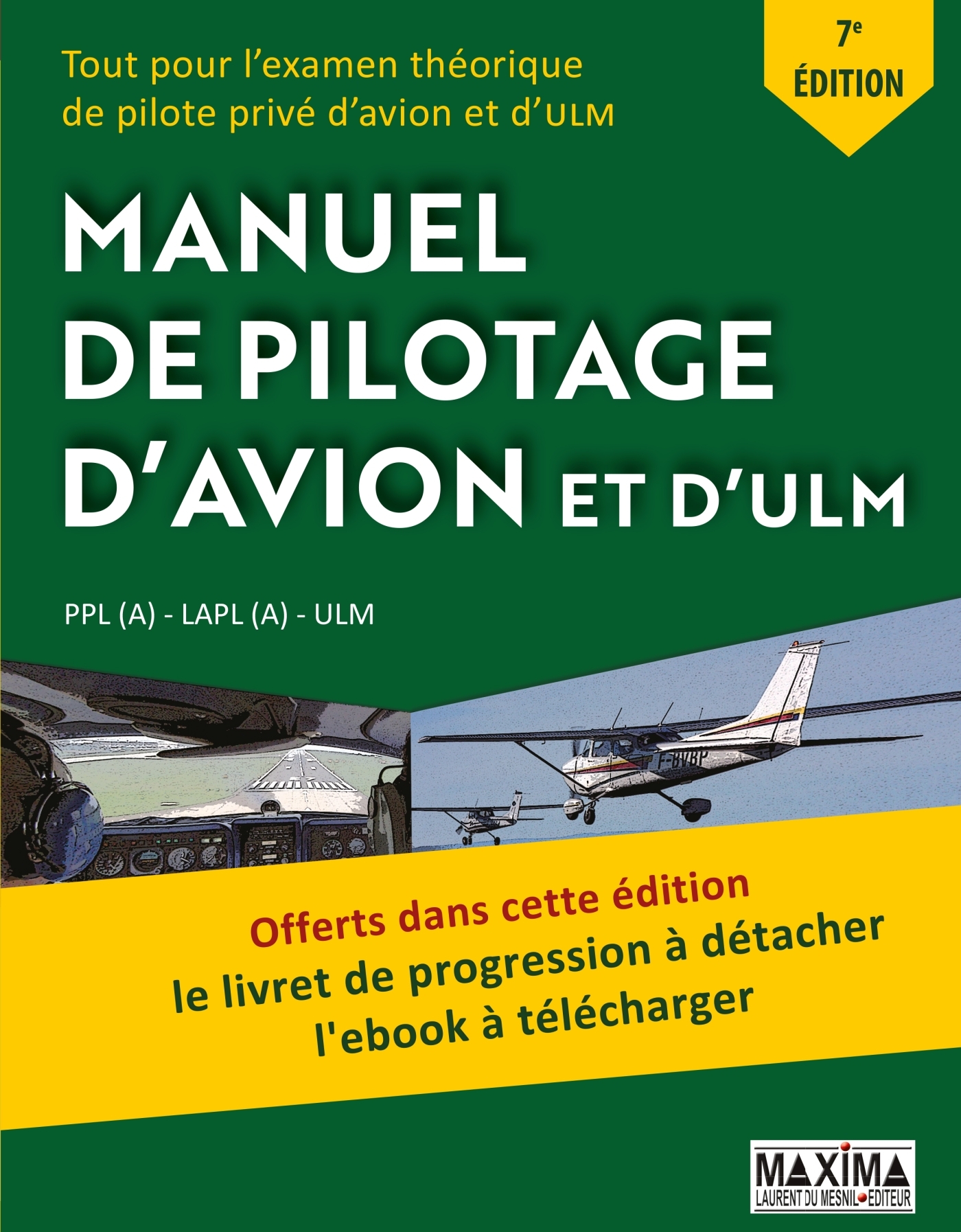 Manuel de pilotage d'avion et d'ULM - 7e éd.