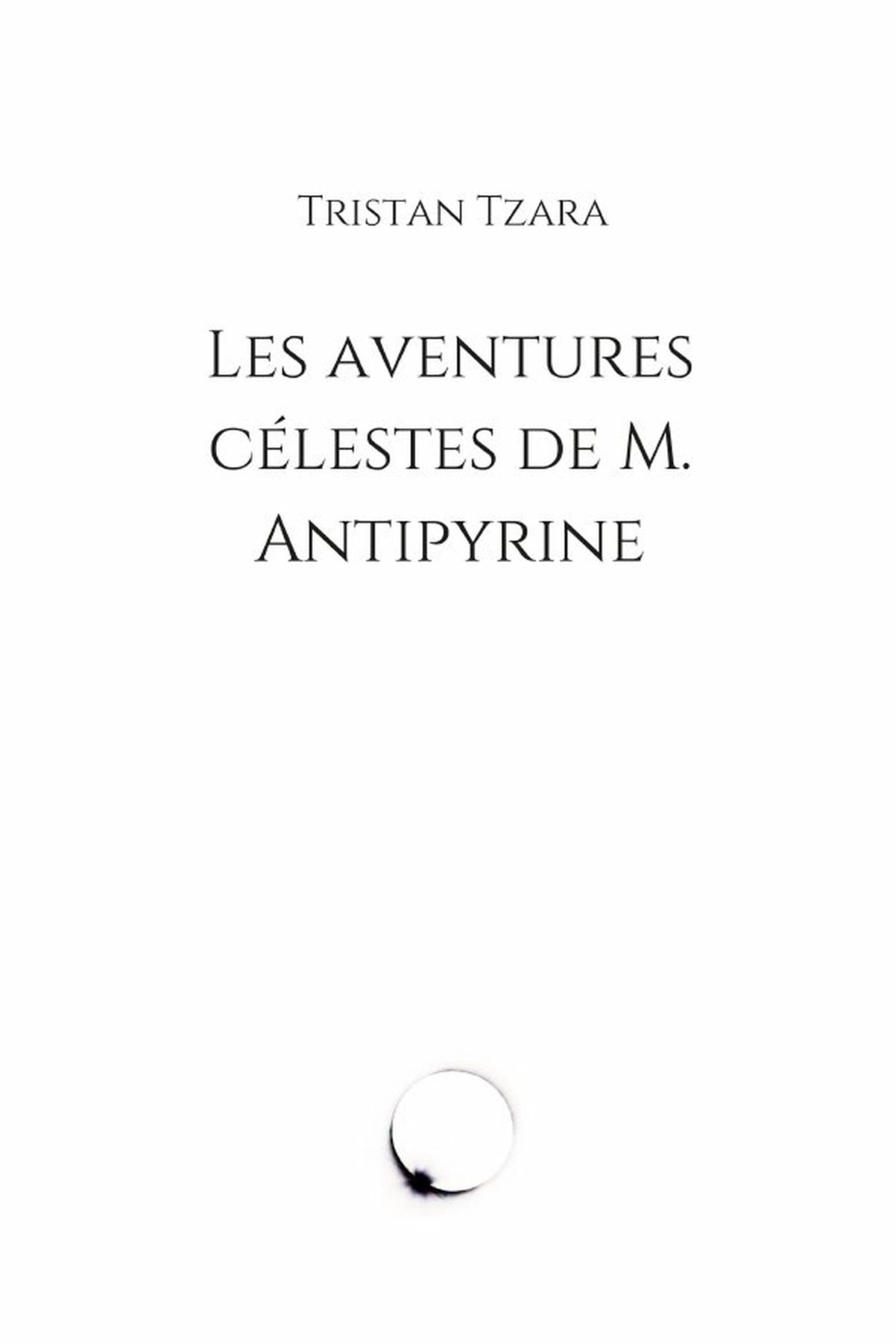Les aventures célestes de M. Antipyrine