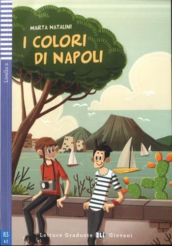 I colori di napoli + downloadable multimedia(giovani) livello 2 a2