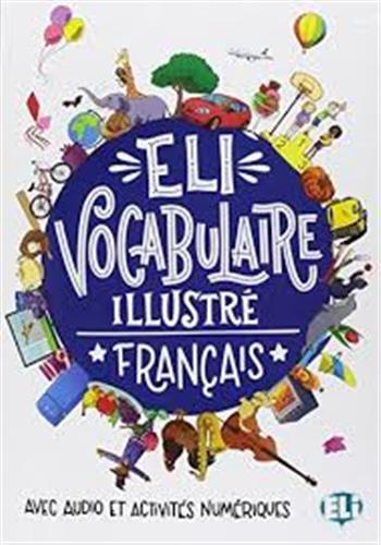 Eli vocabulaire illustre fle avec jeux et activites telechargeable