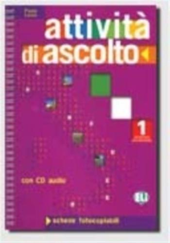 Attivita' di ascolto 1 - photocopiable + cd audio