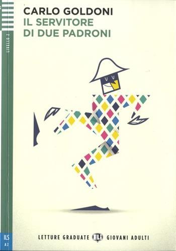 Il servitore di due padroni + audiodowload a2 (giovani adulti)