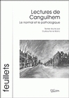 Lectures de Canguilhem - le normal et le pathologique