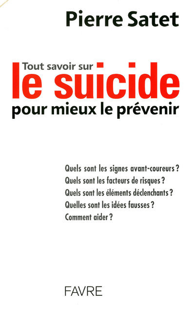 Tout savoir sur le suicide pour mieux le prévenir
