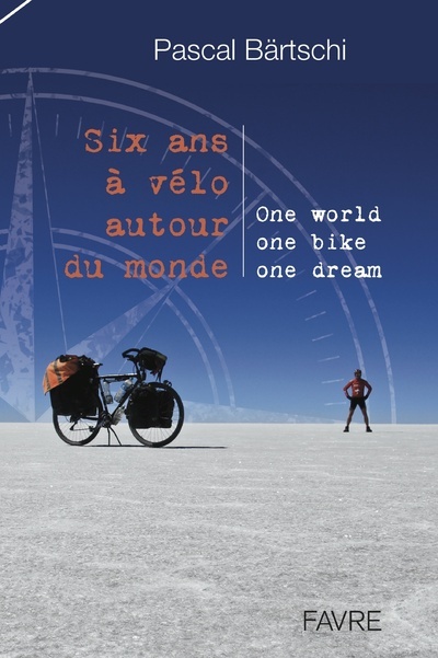 Six ans à vélo autour du monde