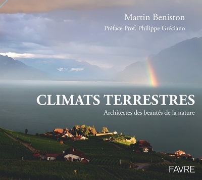 Climats terrestres - Architectes des beautés de la nature