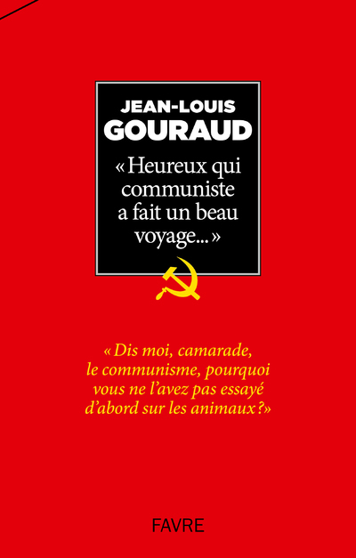 Heureux qui communiste a fait un beau voyage...