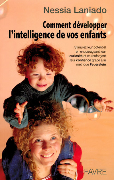 Comment développer l'intelligence de vos enfants