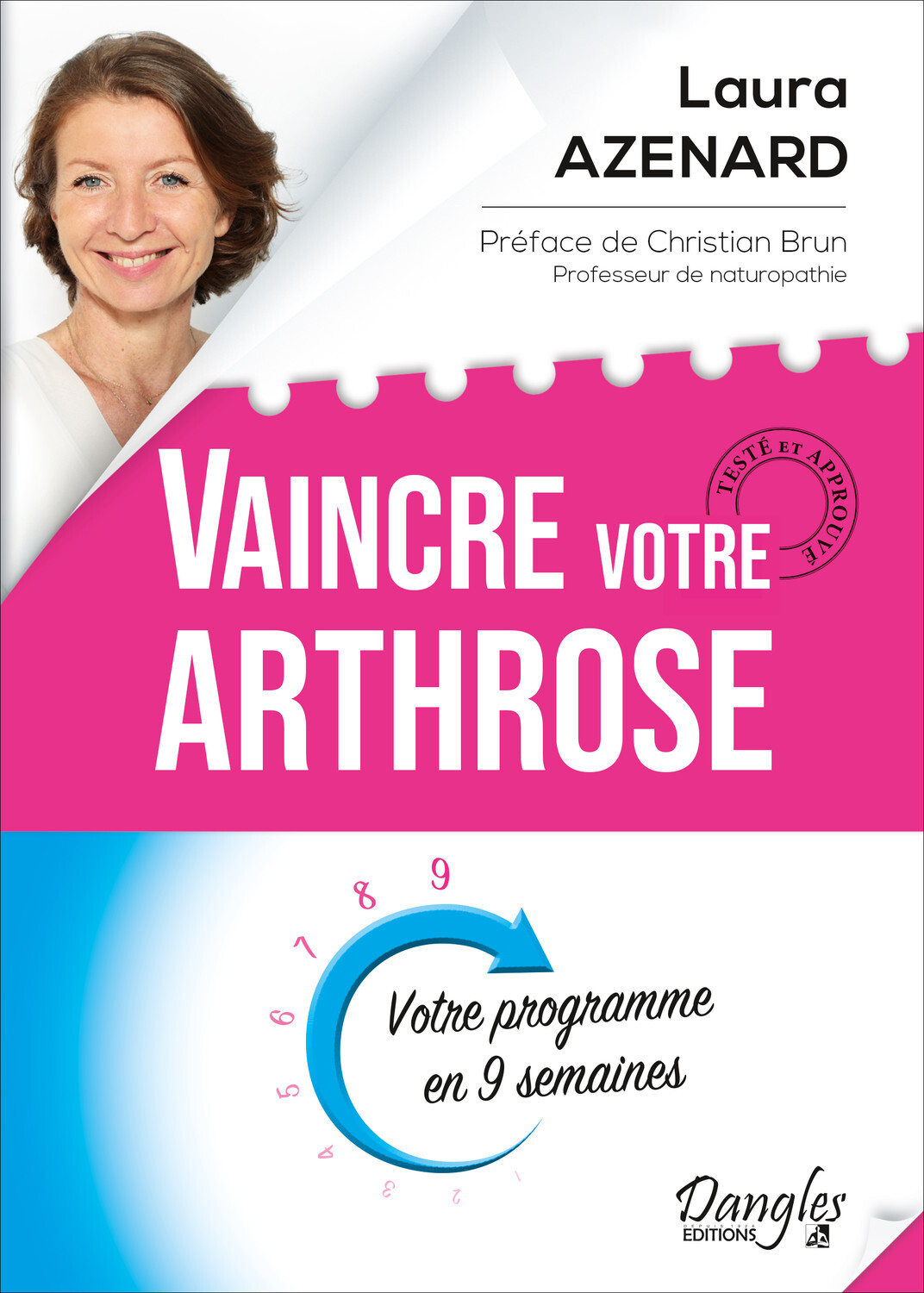Vaincre votre arthrose - Votre programme en 9 semaines