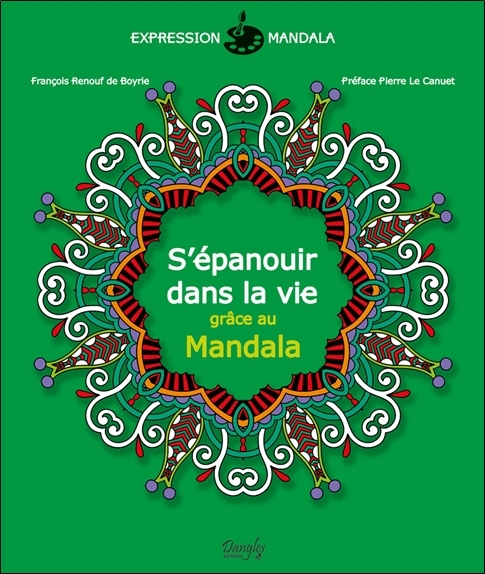 S'épanouir dans la vie grâce au Mandala
