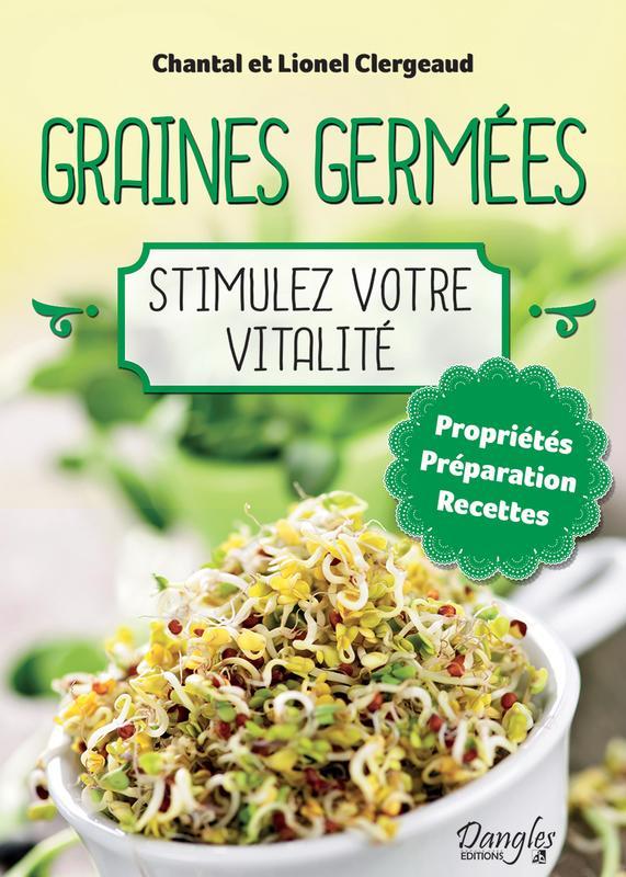 Graines germées - Stimulez votre vitalité