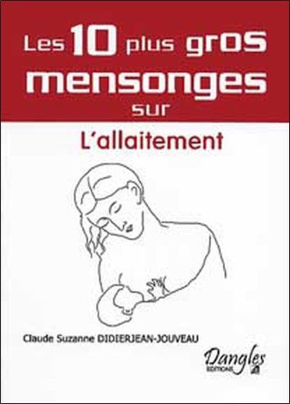 10 mensonges sur l'allaitement
