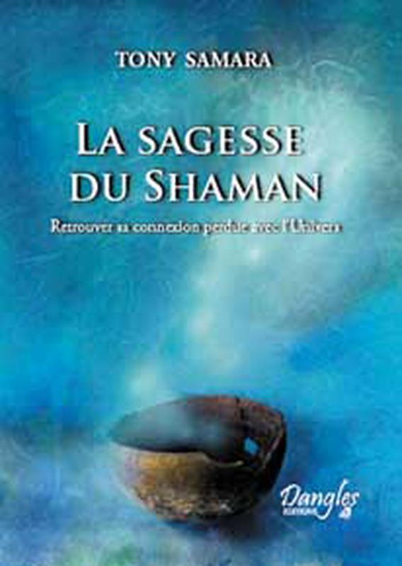 Sagesse du shaman