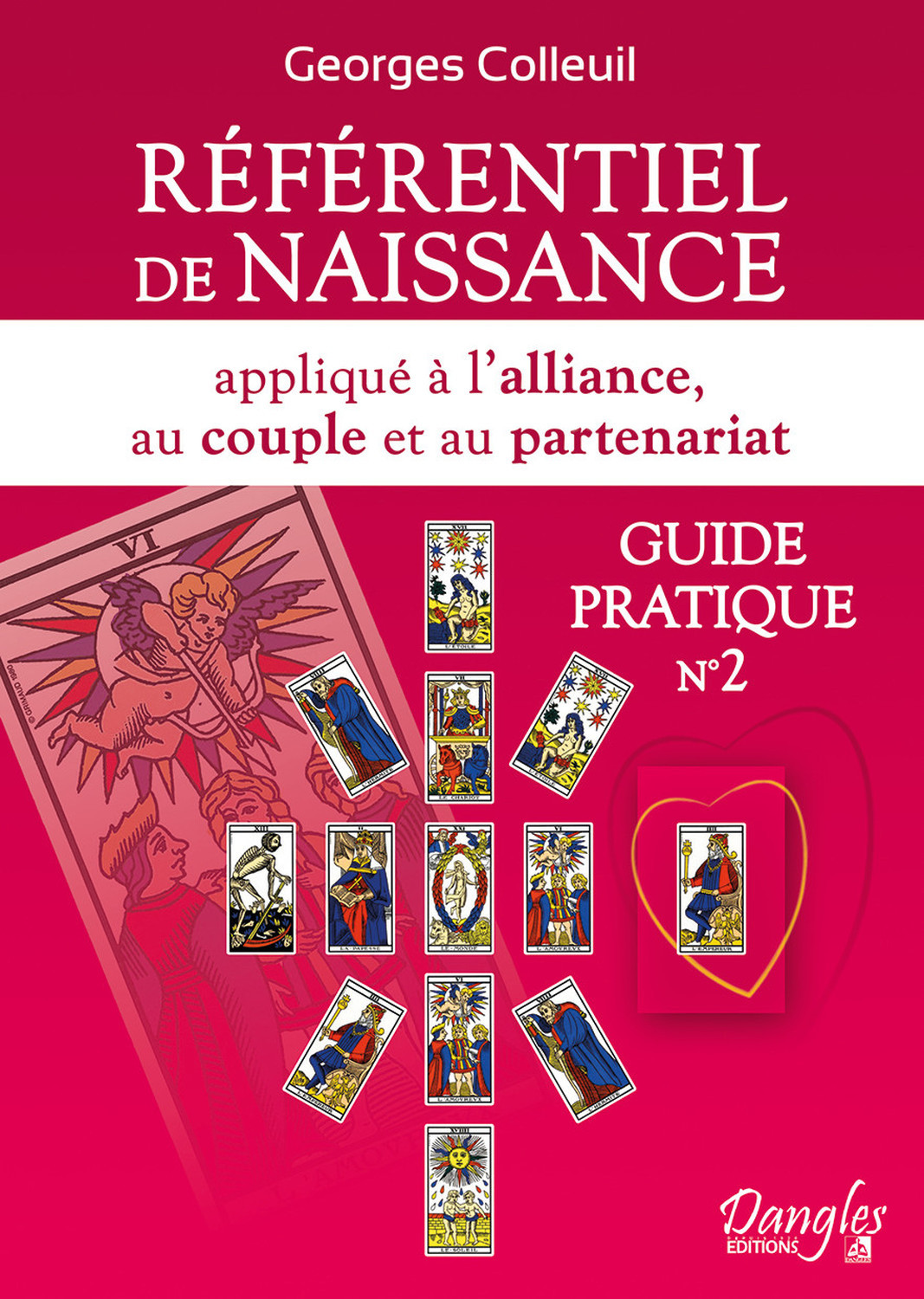 Référentiel de naissance appliqué à l'alliance, au couple et au partenariat - Guide pratique n°2