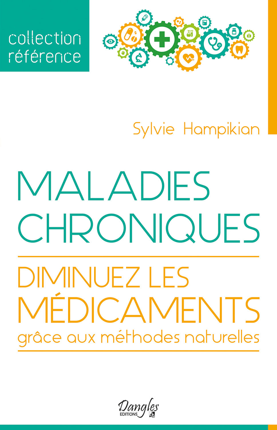 Maladies chroniques - Diminuez les médicaments grâce aux méthodes naturelles