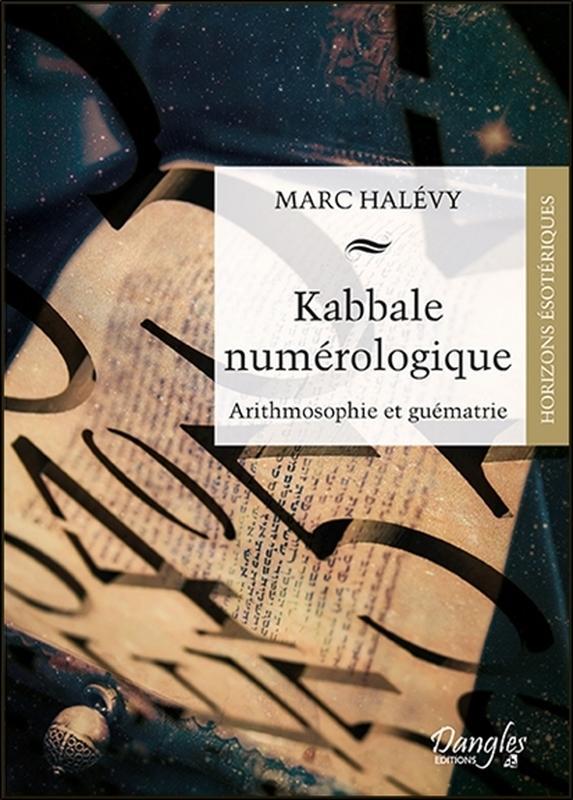 Kabbale numérologique - Arithmosophie et guématrie