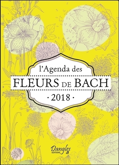 L'Agenda des Fleurs de Bach 2018