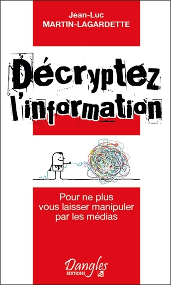 Décryptez l'information