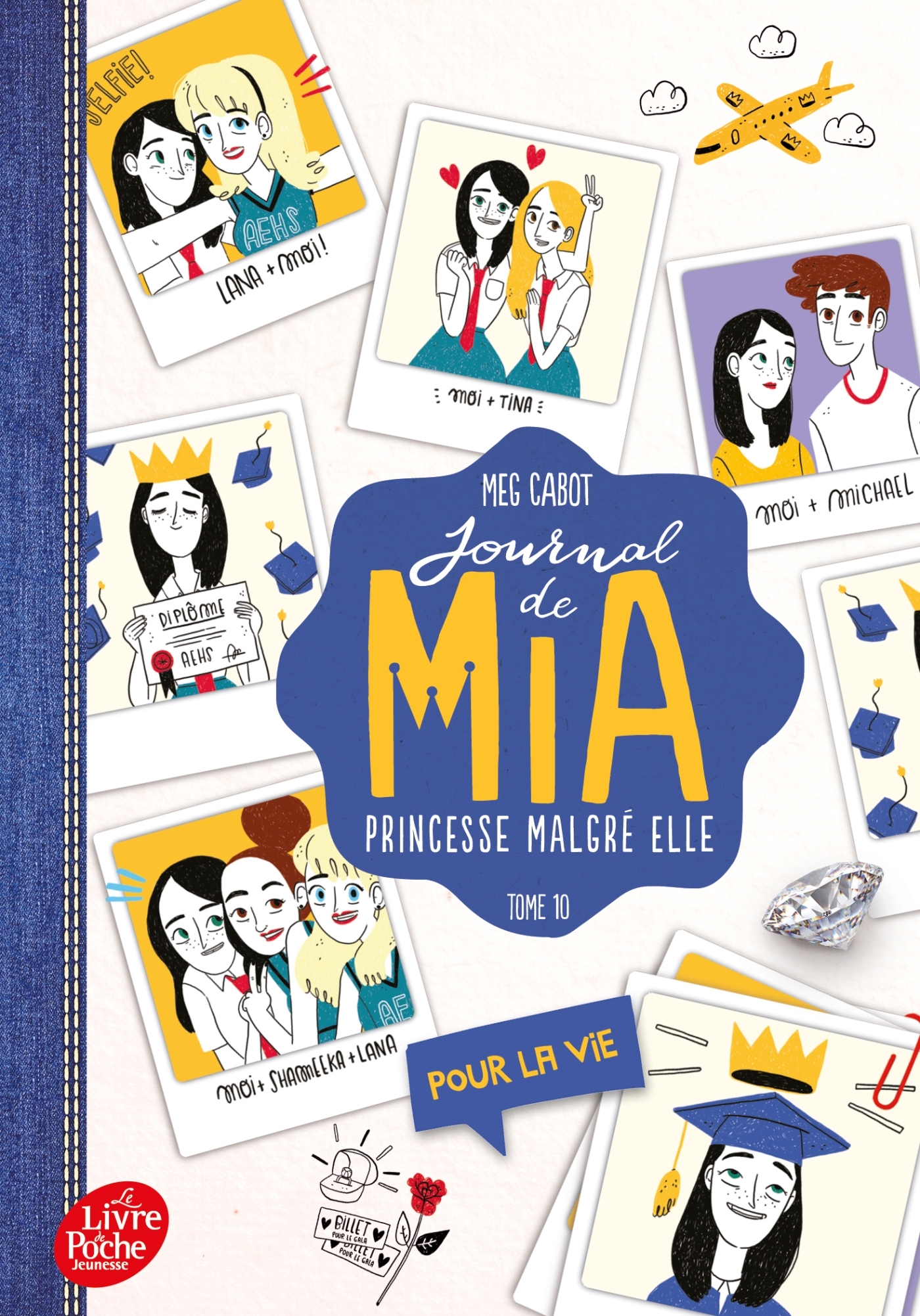 Journal de Mia, princesse malgré elle - Tome 10