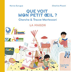 Que voit mon petit oeil ? cherche & trouve Montessori la maison