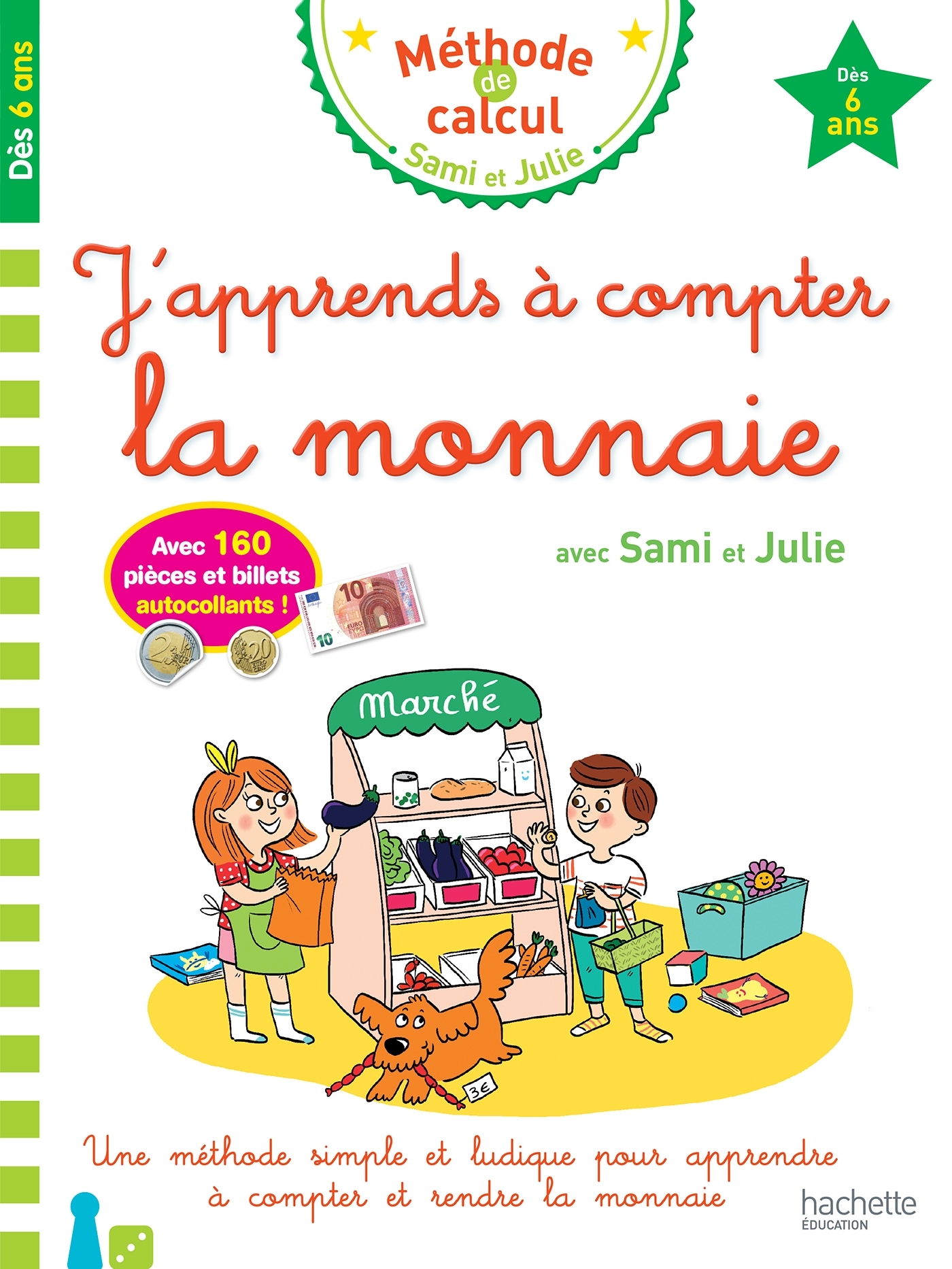 J'apprends à compter la monnaie avec Sami et Julie Dès 6 ans