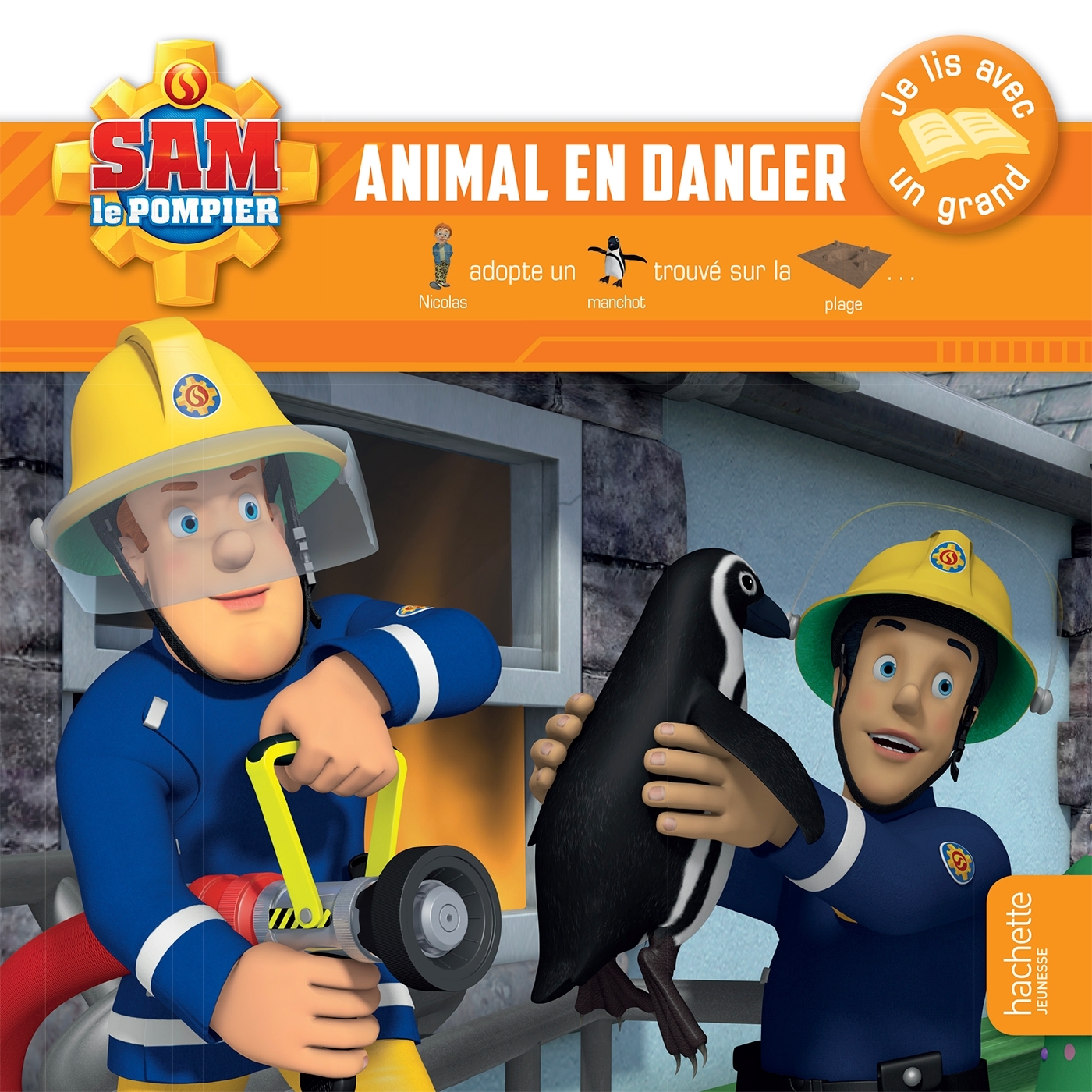 Sam le pompier - Je lis avec un grand - Animal en danger