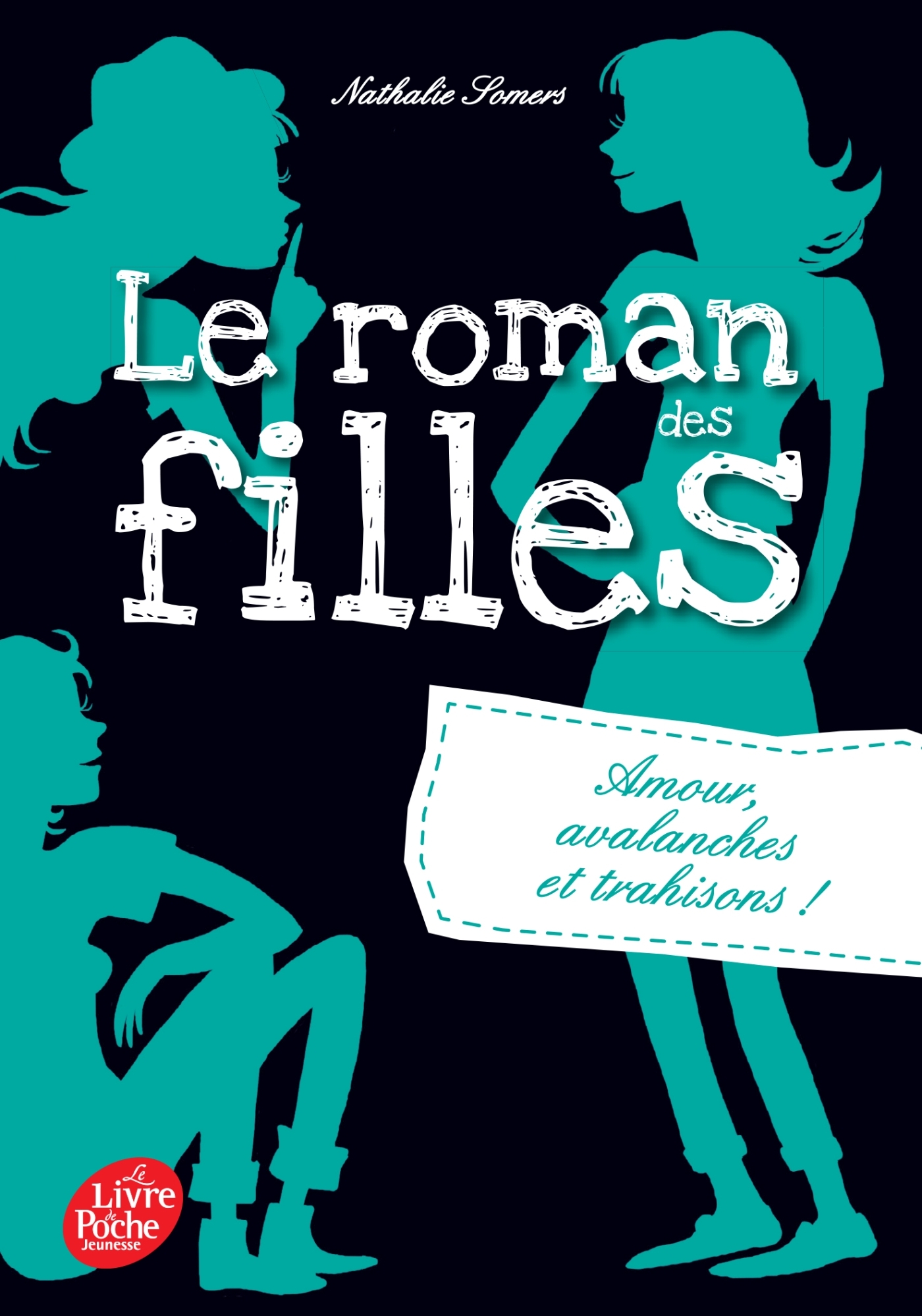 Le roman des filles - Tome 2