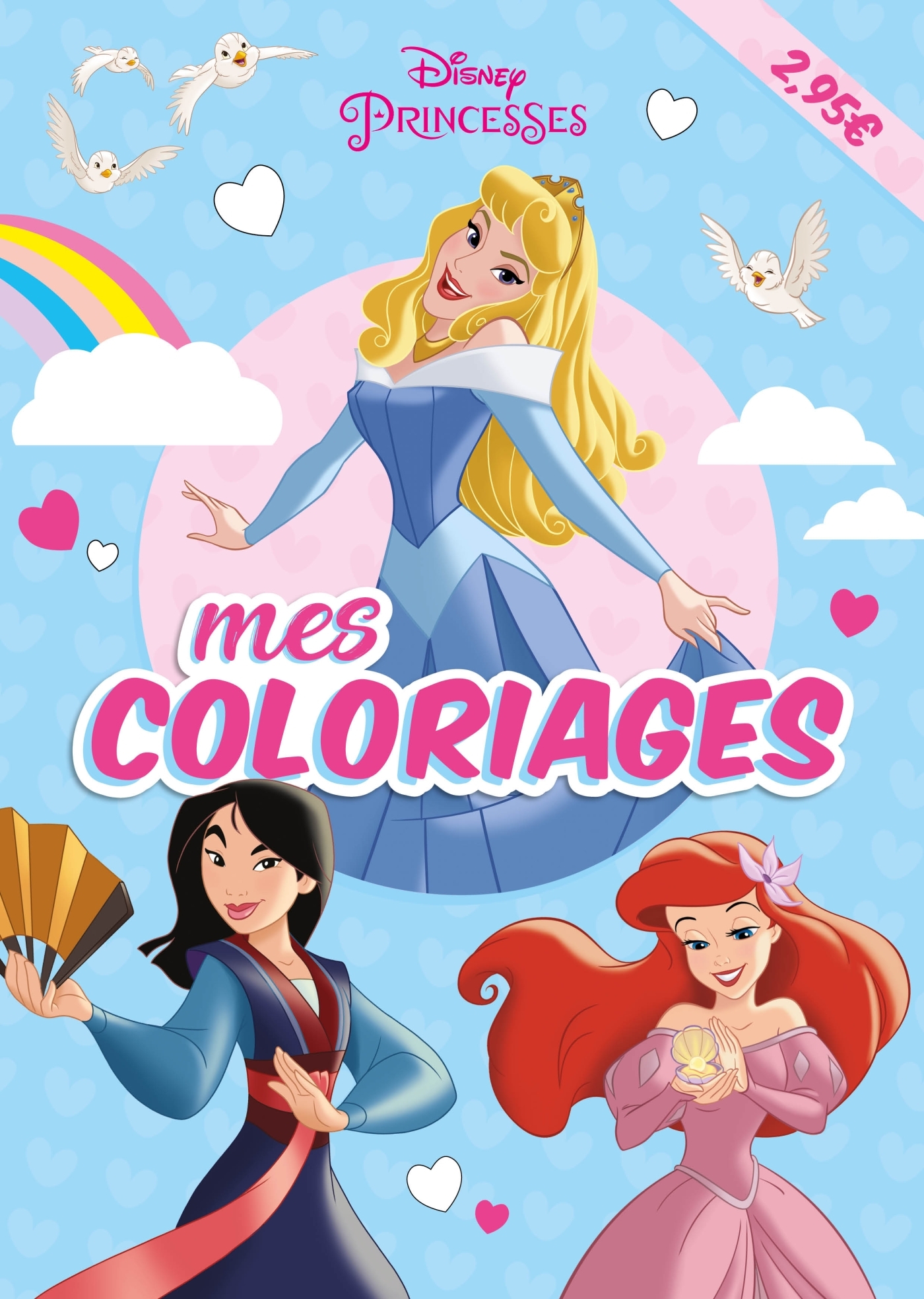 DISNEY PRINCESSES - Mes coloriages