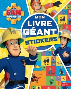 Sam le pompier - Mon livre géant - stickers